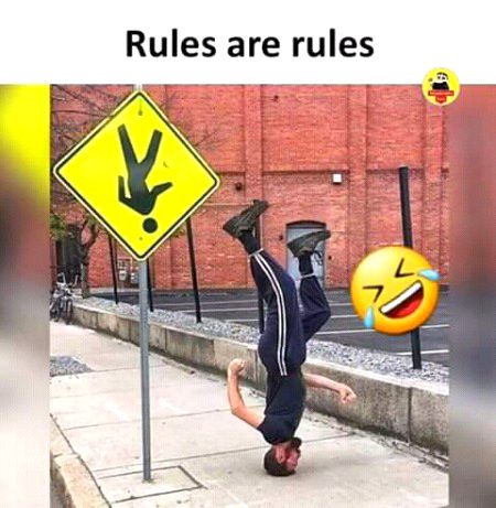 Rules are rules...