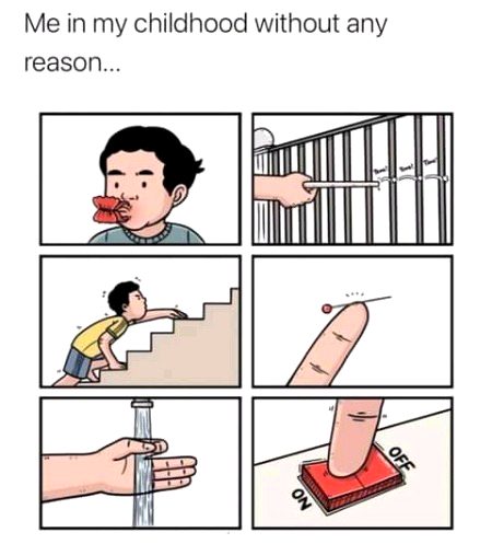 Childhood activities without reason
