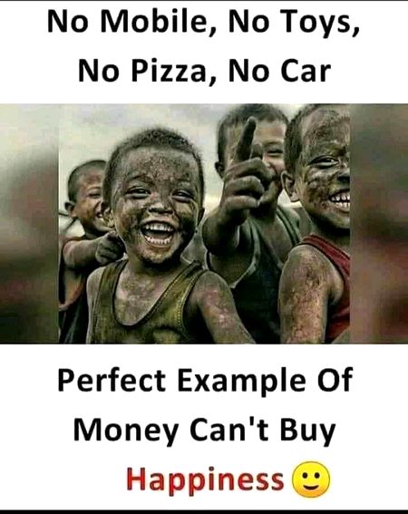 Money con't buy happiness.