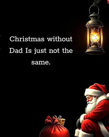 I Miss you Dad Really so much