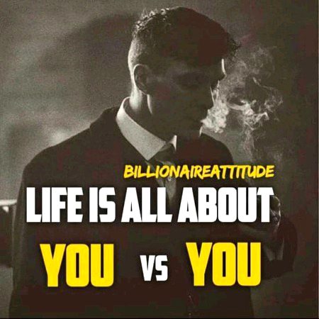 Life is all about You Vs You
