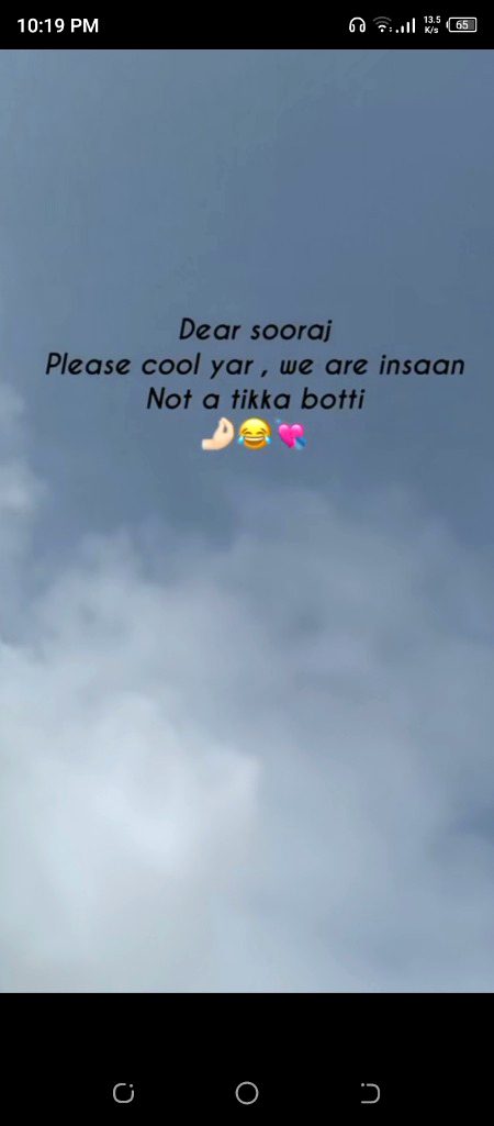 Garmi ki had 🥺