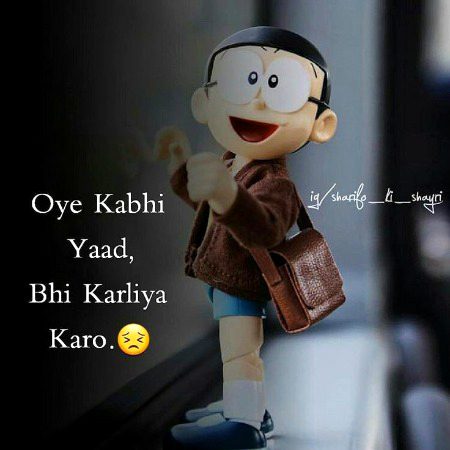 oye khabhi yad bhi kr liya kro.l5