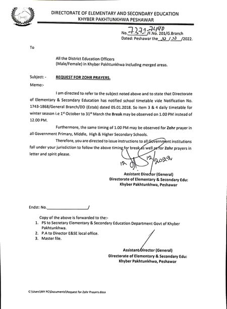 محکمہ تعلیم خیبر پختونخوا نے ونٹر سیزن میں صوبے کے تمام  سکولوں (پرائمری، مڈل، ہائی، ہائیر سیکنڈری) میں بریک کو 12 بجے کی بجاۓ 1 بجہ کرنے کے احکامات جاری کر دیۓ اور اسی بریک ٹائم میں دوران سکول اساتذہ بشمول طلباء و طالبات باجماعت نماز ظہر ادا کرینگے۔
اعلامیہ جاری