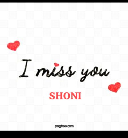 Miss u shoni❤️
