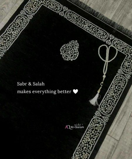 From now sabr n Salah Inshallah