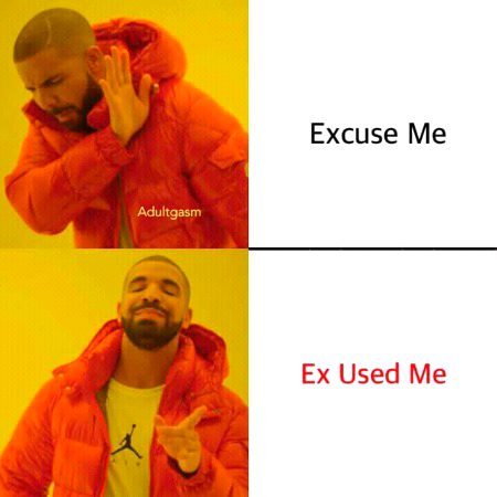ex used me