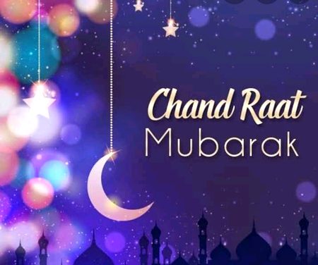 Chand Rat Mubarak Dear ❤️❤️🎉☺️