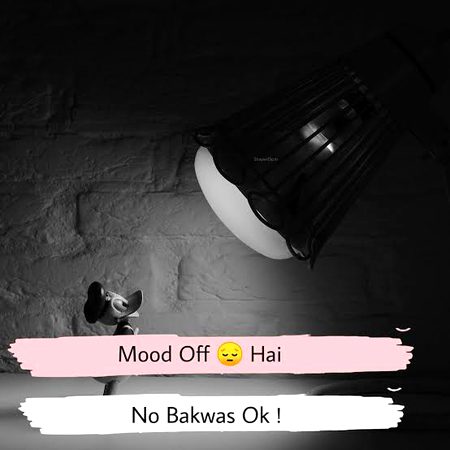 Mood off !