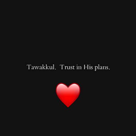 Tawakul trust in his plans.
