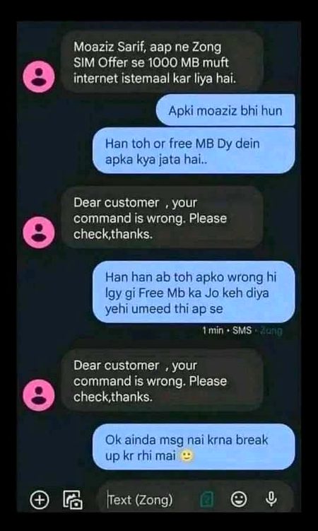 "لوگ پتہ نہیں کیسے پوسٹ اور میسج اگنور کر لیتے ہیں
میرا تو دل کرتا ہے زونگ والوں کو بھی رپلائی کروں۔۔
اور ریپلائے کرتی بھی ہوں۔۔۔۔🙂🤭