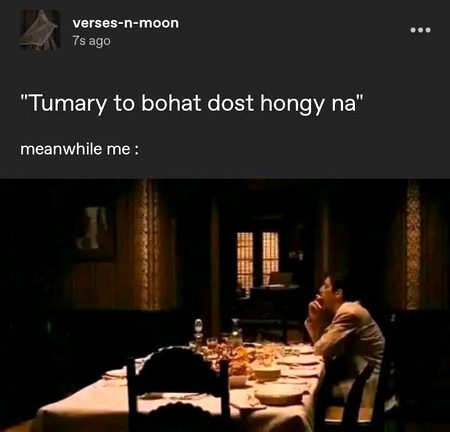 تمہارے تو بہت دوست ہونگے ۔۔۔
