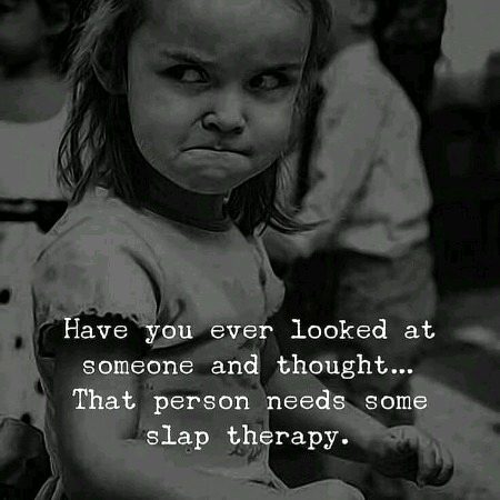 Have you...