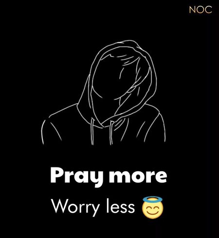 prayer more worry less 😇